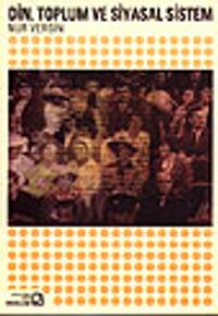 Din, Toplum ve Siyasal Sistem