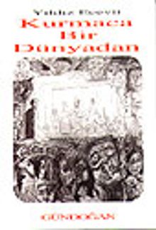 Kurmaca Bir Dünyadan Yazın İncelemeleri