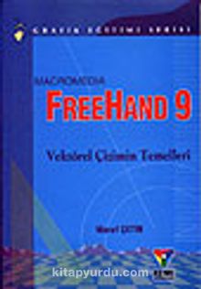 Macromedia Freehand 9&Vektörel Çizimin Temelleri