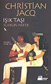 Suskun Nefer / Işık Taşı