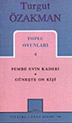 Toplu Oyunları 4 / Pembe Evin Kaderi Güneşte On Kişi