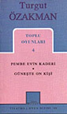 Toplu Oyunları 4 / Pembe Evin Kaderi Güneşte On Kişi
