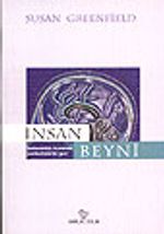 İnsan Beyni / Bedenimizin Kumanda Merkezinde Bir Gezi