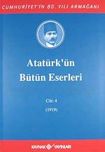 Atatürk'ün Bütün Eserleri / 4.Cilt