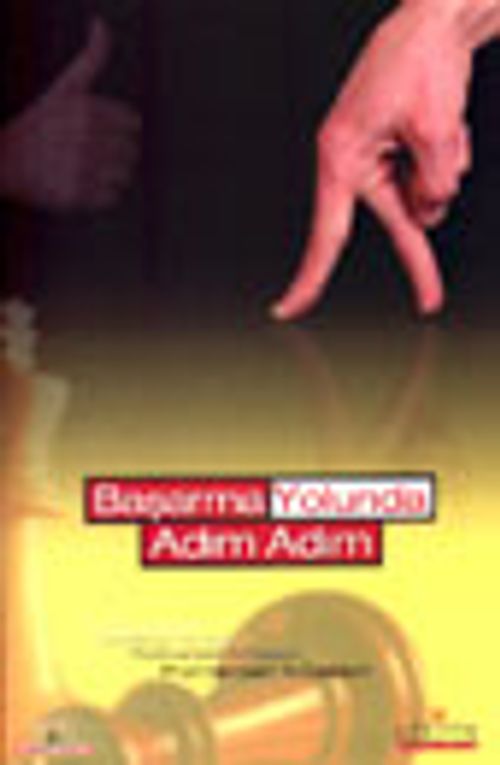 Başarma Yolunda Adım Adım
