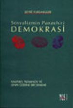 Sosyalizmin Panzehiri DemokrasiKautsky, Plehanov ve Lenin Üzerine  Bir Deneme