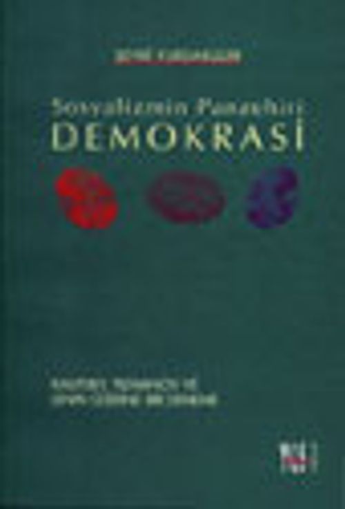 Sosyalizmin Panzehiri DemokrasiKautsky, Plehanov ve Lenin Üzerine  Bir Deneme