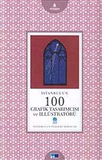 İstanbul'un 100 Grafik Tasarımcısı ve İllüstratörü