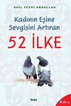 52 İlke / Kadının Eşine Sevgisini Artıran
