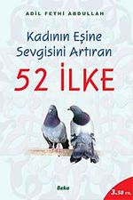52 İlke / Kadının Eşine Sevgisini Artıran