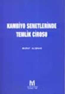 Kambiyo Senetlerinde Temlik Cirosu