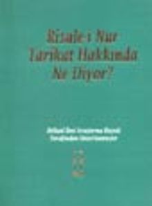 Risale-i Nur Tarikat Hakkında Ne Diyor?