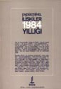 Endüstriyel İlişkiler 1984 Yıllığı