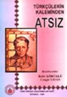 Türkçülerin Kaleminden Atsız