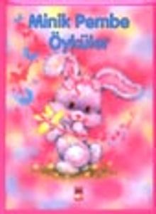 Minik Pembe Öyküler