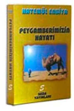 Peygamberimizin Hayatı