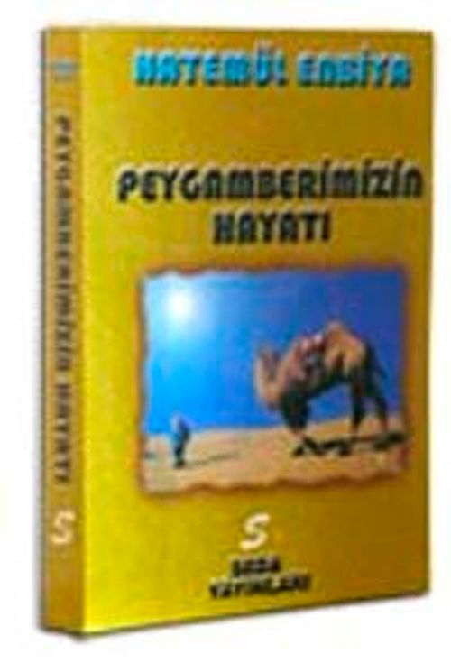 Peygamberimizin Hayatı