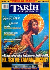 Tarih ve Düşünce Dergisi / Sayı:46 Şubat 2004
