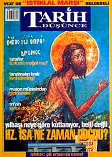 Tarih ve Düşünce Dergisi / Sayı:46 Şubat 2004