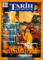 Tarih ve Düşünce Dergisi / Sayı:41 Ağustos 2003