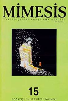 Mimesis Tiyatro Çeviri Araştırma Dergisi Sayı:15