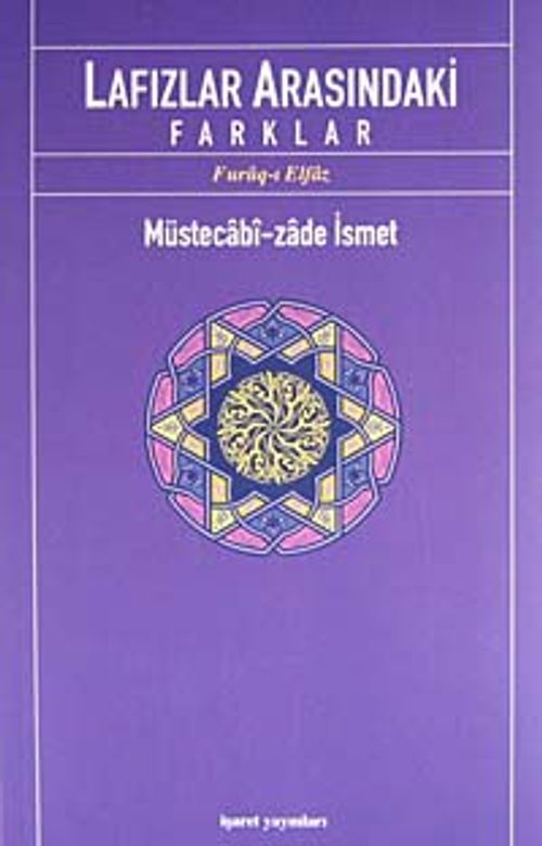 Lafızlar Arasındaki Farklar (Furuq-ı Elfaz)