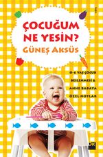 Çocuğum Ne Yesin?