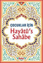 Hayatü's Sahabe / Çocuklar İçin