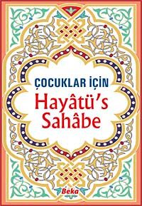 Hayatü's Sahabe / Çocuklar İçin