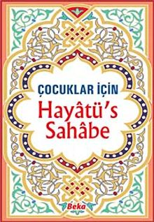 Hayatü's Sahabe / Çocuklar İçin