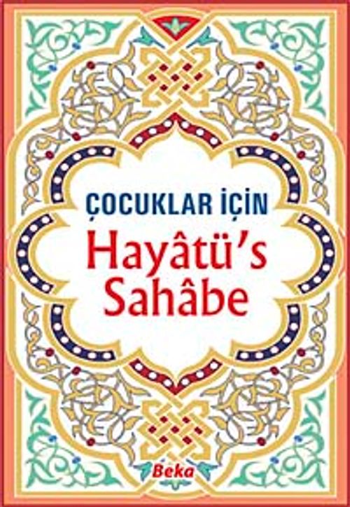 Hayatü's Sahabe / Çocuklar İçin