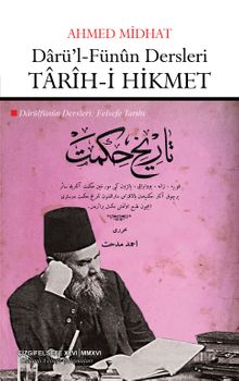 Darü’l-Fünun Dersleri: Tarih-i Hikmet (Felsefe Tarihi) 