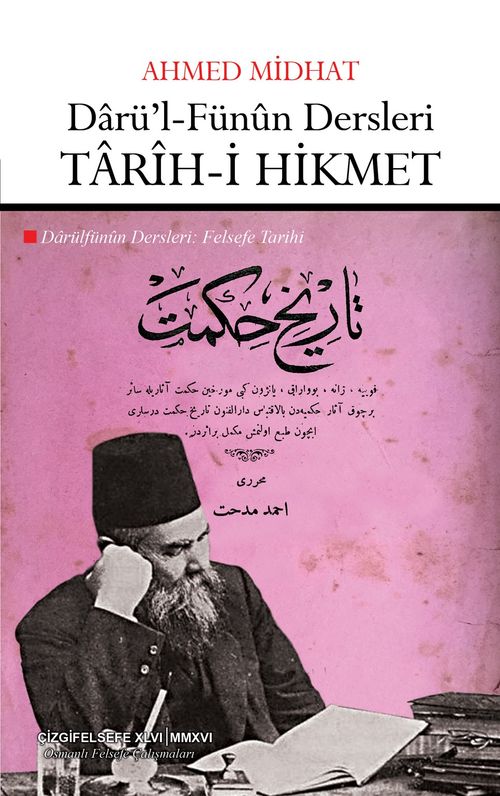 Darü'l-Fünun Dersleri: Tarih-i Hikmet (Felsefe Tarihi) 
