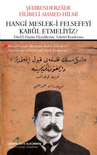 Hangi Meslek-i Felsefeyi Kabul Etmeliyiz?