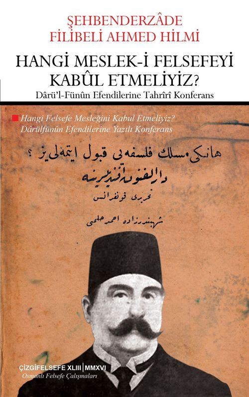 Hangi Meslek-i Felsefeyi Kabul Etmeliyiz?