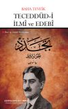 Tecedd&uuml;d-i İlmi ve Edebi (İlmi ve Edebi Yenilenme)