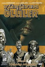 Yürüyen Ölüler 4 / Yaşama Arzusu