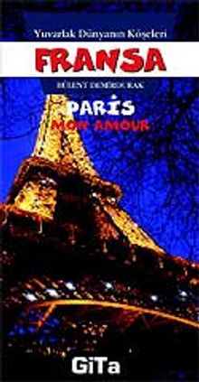 Fransa-Paris / Yuvarlak Dünyanın Köşeleri