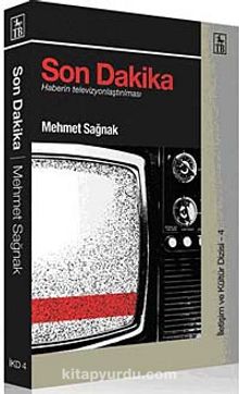 Son Dakika & Haberin Televizyonlaştırılması