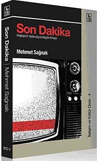 Son Dakika & Haberin Televizyonlaştırılması