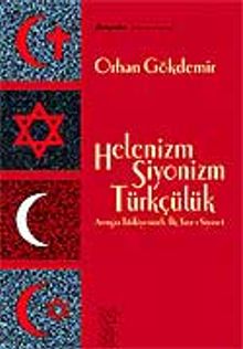 Helenizm, Siyonizm,Türkçülük