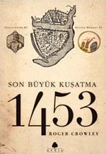 1453 Son Büyük Kuşatma (Cep Boy)