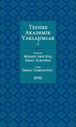Tefsire Akademik Yaklaşımlar 1-2