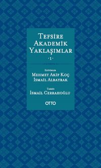 Tefsire Akademik Yaklaşımlar 1-2
