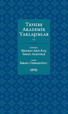 Tefsire Akademik Yaklaşımlar 1-2
