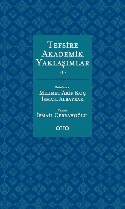 Tefsire Akademik Yaklaşımlar 1-2