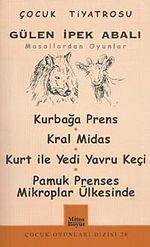 Masallardan Oyunlar / Kurbağa Prens-Kral Midas-Kurt ile Yedi Yavru Keçi-Pamuk Prenses Mikroplar Ülkesinde