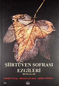 Şiirtüven Sofrası Ezgileri & Rengalar