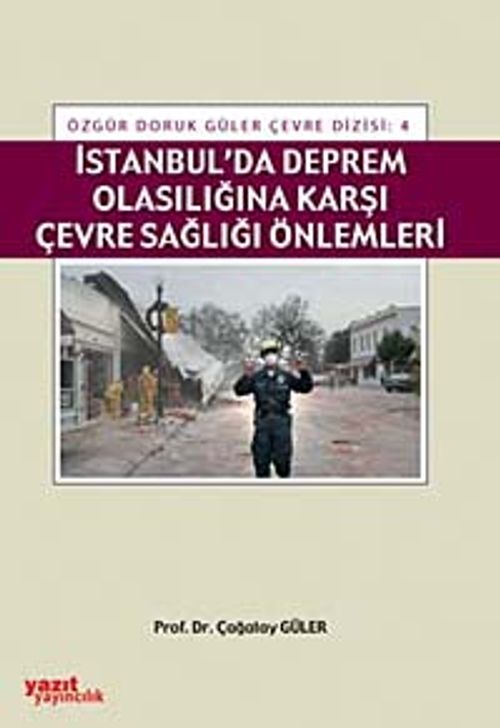 İstanbul'da Deprem Olasılığına Karşı Çevre Sağlığı Önlemleri