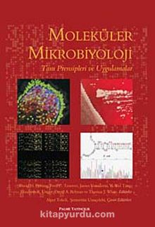 Moleküler Mikrobiyoloji & Tam Prensipleri ve Uygulamalar